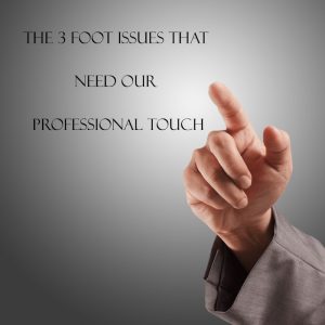 3 Foot Conditions that You Should Not Treat At Home 3 Foot Conditions that You Should Not Treat At Home